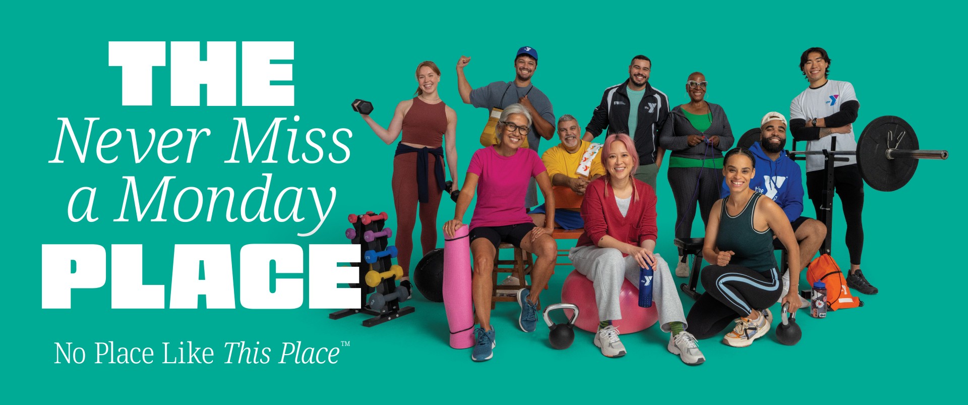 The Never Miss a Monday Place